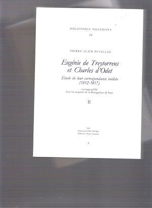 Eugénie de Treytorrens et Charles d'Odet (2 vol., dédicacé)