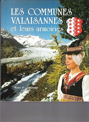 Les Communes Valaisannes et leurs armoiries