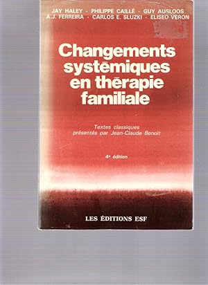 Changements systémiques en thérapie familiale