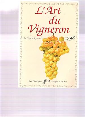 L'Art du Vigneron - pour servir de direction aus propriétaires de vignes