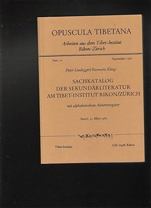 Sachkatalog Der Sekundärliteratur am Tibet-Institut Rikon/Zürich