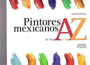 Pintores Mexicanos De La A à La Z