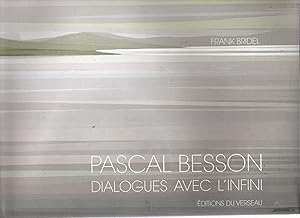 Pascal Besson - Dialogues Avec l'Infini