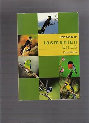 Field Guide to Tasmanian Birds