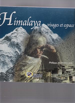 Himalaya - Visages et Espace