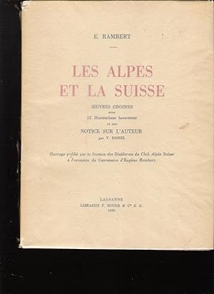 Les Alpes et la Suisse - oeuvres Choisies