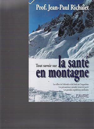 Tout savoir sur la santé en Montagne