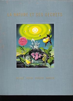 La Nature et Ses Secrets I