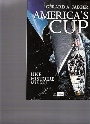 America's Cup - Une Histoire 1851 - 2007