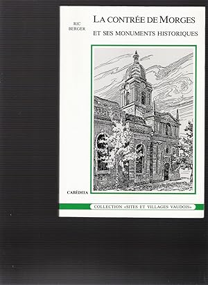 La Contrée De Morges et Ses Monuments Historiques