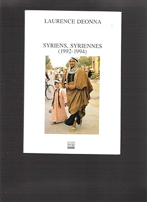 Syriens, Syriennes (1992-1994)