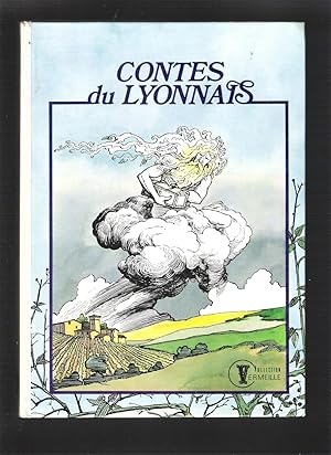 Contes du Lyonnais - Récits Du Folkore Lyonnais