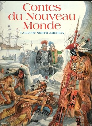 Contes du Nouveau Monde - Tales of North America