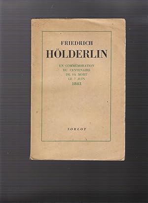 Friedrich Hölderlin - en commémoration du centenaire de s mort le 7 juin 1843