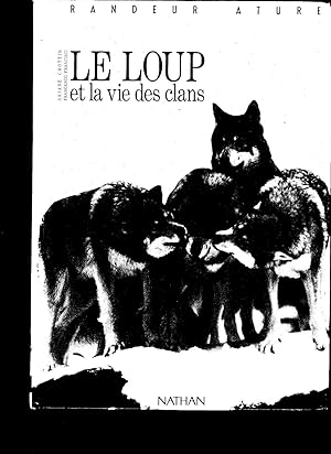 Le loup et la vie des clans