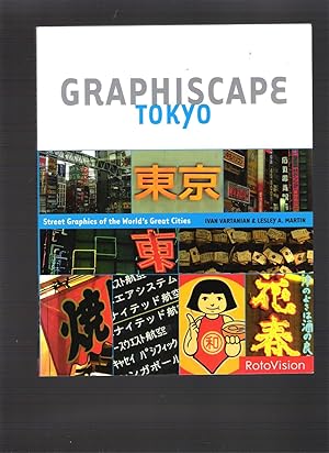 Graphiscape Tokyo - Street graphics of the world's Great Cities