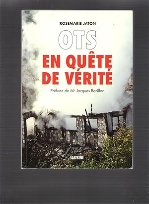 OTS - en quête de vérité