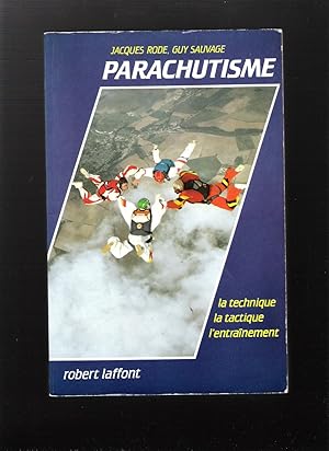 Parachutisme - la technique, la tactique, l'entraînement