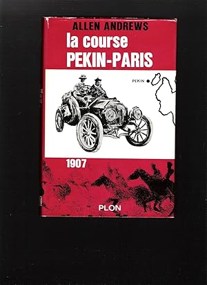 La course Pekin-Paris 1907