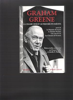 Graham Greene - La chaise vide et autres récits inédits