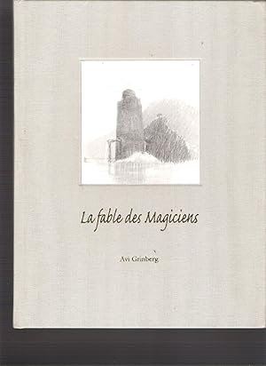 La fable des magiciens