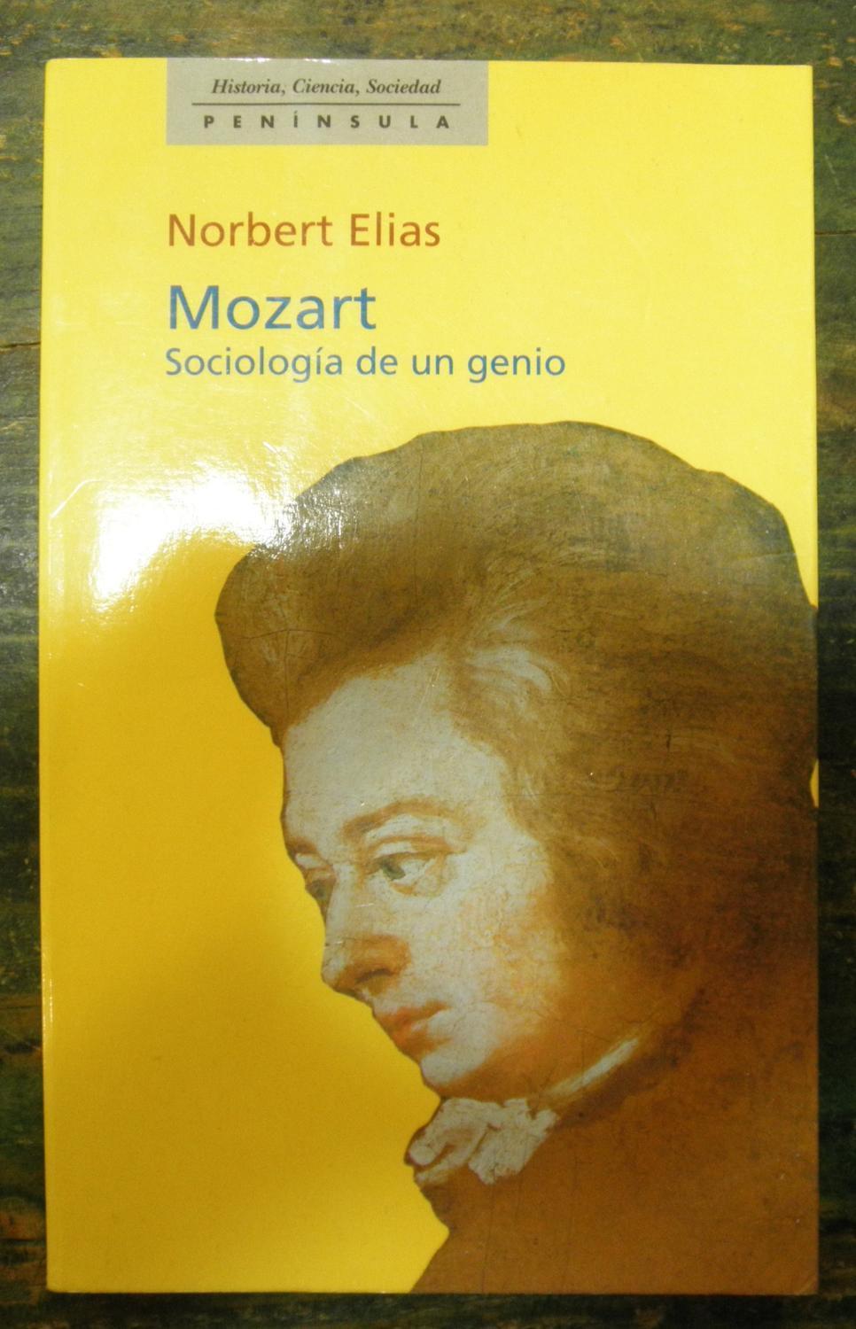 Mozart. sociologia de un genio