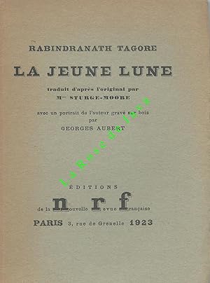 La Jeune lune. Traduit d'après l'original par Mme Sturge-Moore.