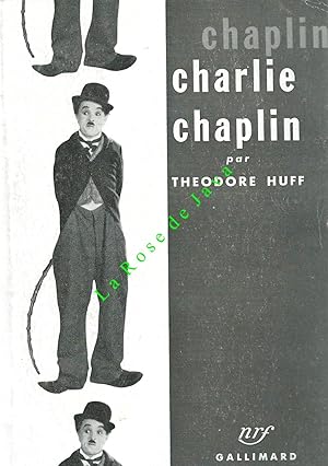 Charlie Chaplin. Traduit de l'américain par Pierre Singer.
