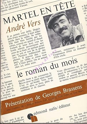 Martel en tête. Présentation de Georges Brassens avec l?opinion de Jacques Prevert, J.P. Chabrol,...