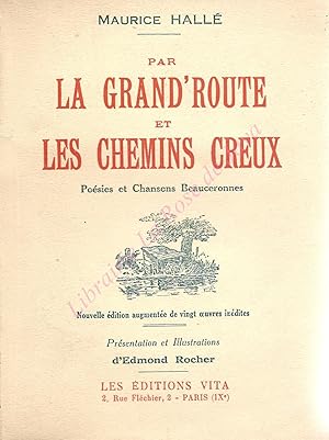 Par la grand' route et chemins creux. Poésies et chansons Beauceronnes.