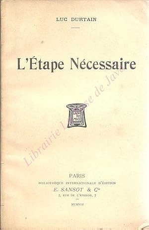 L'étape nécessaire.