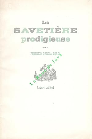 La savetière prodigieuse. Traduction de Mathilde Pomès.