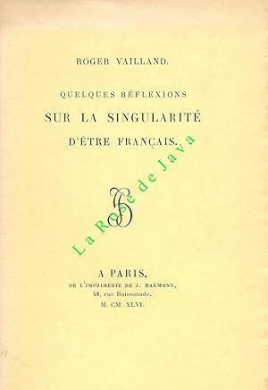 Quelques réflexions sur la singularité d'être français.