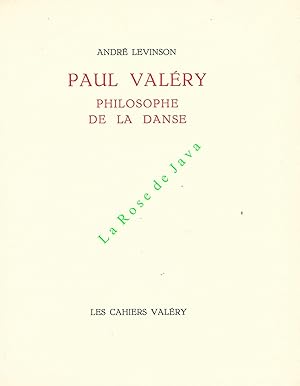 Paul Valéry philosophe de la danse.