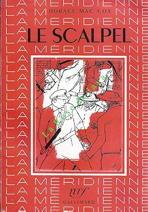 Le Scalpel. Traduit de l'américain par Maurice Beerblock.