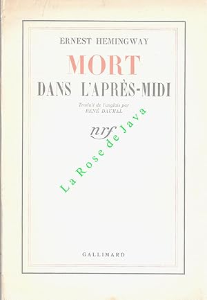 Mort dans l?après-midi. Traduit de l'anglais par M. E. Coindreau.