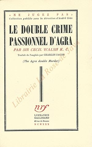 Le double crime passionnel d'Agra. traduit de l'anglais par Charles Jacob.