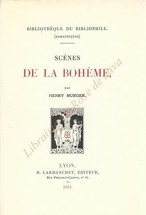 Scènes de la vie de Bohème.