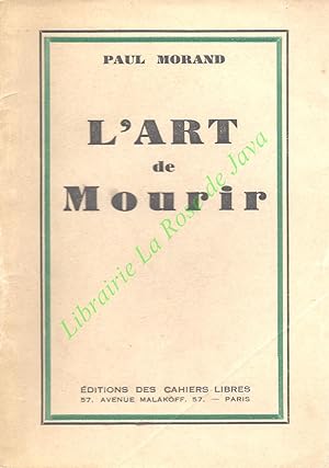 L'art de mourir, suivi de Le suicide en littérature.