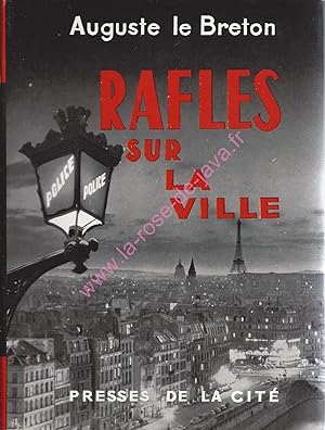 Rafles sur la ville.