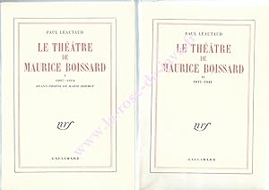 Le théâtre de Maurice Boissard. Tome 1: 1907-1914. Avec un avant-propos de Marie Dormoy. Tome 2 :...