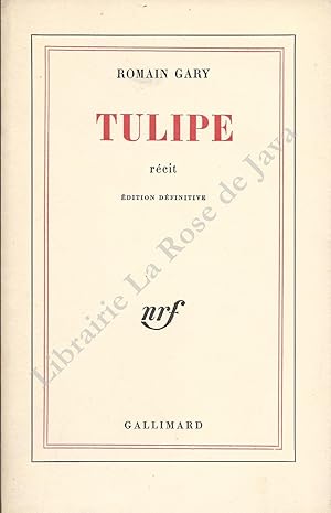 Tulipe. Récit.