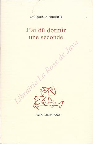 J'ai dû dormir une seconde. Ex-voto Audiberti par Paul Morand.