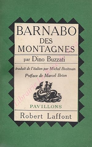 Barnabo des montagnes et le Secret du Bosco Vecchio. Traduit de l?Italien par Michel Breitman. Pr...