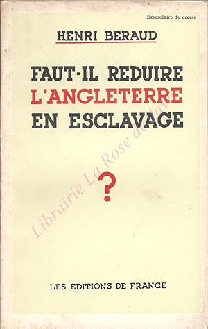 Faut-il réduire l'Angleterre en esclavage.