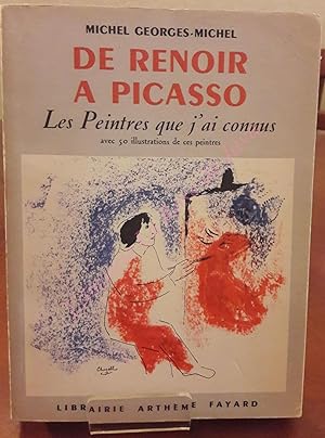 De Renoir à Picasso - Les peintres que j'ai connus