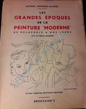 Les grandes époques de la peinture moderne. de Delacroix à nos jours.