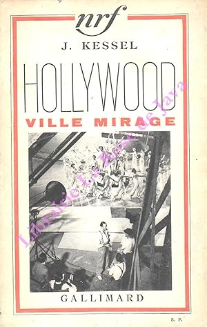 Hollywood, ville mirage.