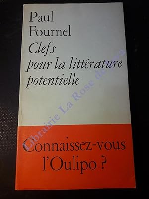 Clefs pour la litttérature potentielle.