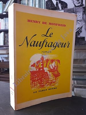 Le naufrageur.